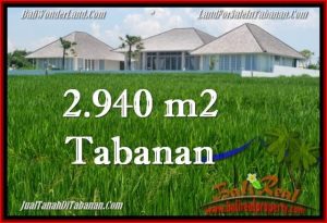 FOR SALE 2,940 m2 LAND IN TABANAN TJTB265